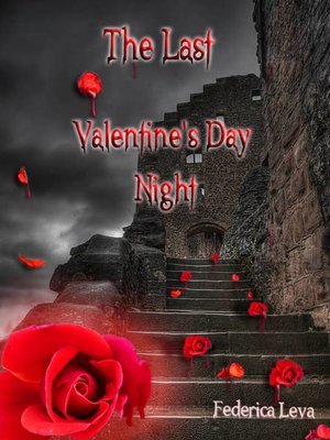 cover image of The Last Valentine's Day Night